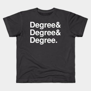 Three Degrees Kids T-Shirt